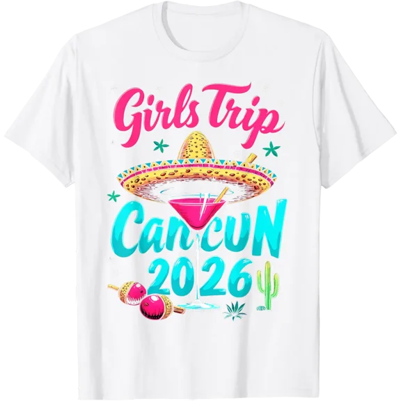 Girls Trip Cancun Shirt Vacation Weekend Birthday Squad T-Shirt