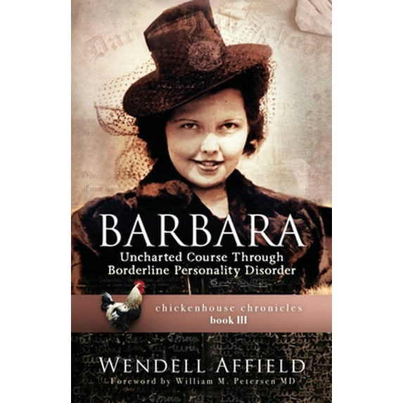 Pre-Owned Barbara: Uncharted Course Through Borderline Personality Disorder (Paperback) 1945902086 9781945902086
