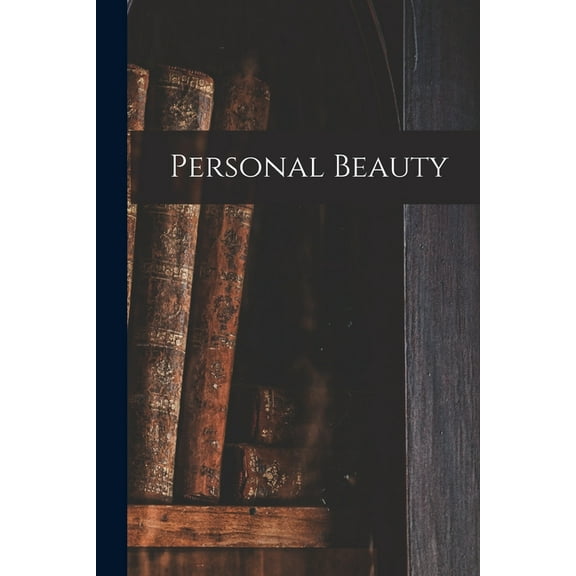 Personal Beauty (Paperback)
