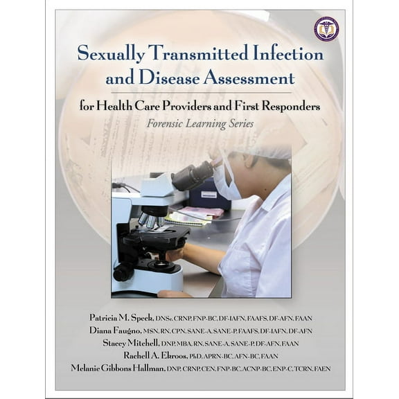 Forensic Learning Sexually Transmitted Infection and Disease Assessment: for Health Care Providers and First Responders, (Paperback)