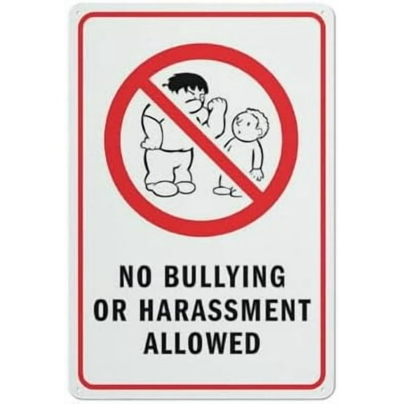 No Bullying Or Harassment Allowed Sign 8X12 Inch Rust Free Aluminum Easy To Read & Sturdy Keep Out Outdoor Metal Signs For Home Farm Yard