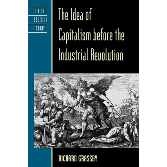 Critical Issues in World and Internation Idea of Capitalism before the Industrial Revolution, (Paperback)