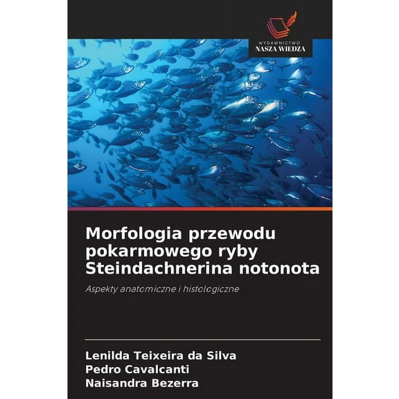 Morfologia przewodu pokarmowego ryby Steindachnerina notonota, (Paperback)