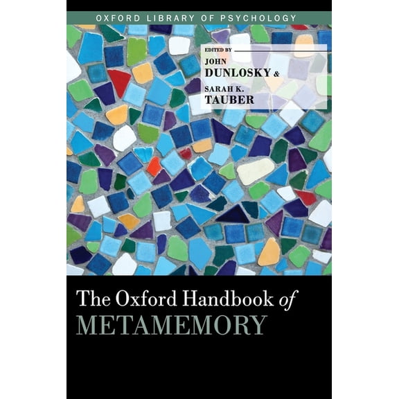 Oxford Library of Psychology Oxford Handbook of Metamemory, (Hardcover)