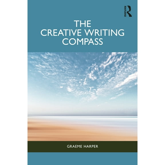 The Creative Writing Compass, (Paperback)
