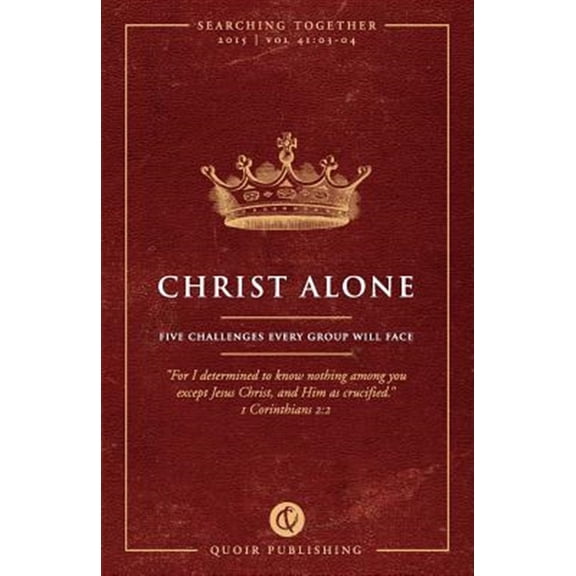 Pre-Owned Christ Alone: Five Challenges Every Group Will Face (Searching Together) Paperback