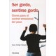 thumbnail image 1 of SER GORDO SENTIRSE GORDO: CLAVES PARA EL CONTROL EMOCIONAL DEL PESO PIRAMIDE ISAAC AMIGO VAZQUEZ, 1 of 2
