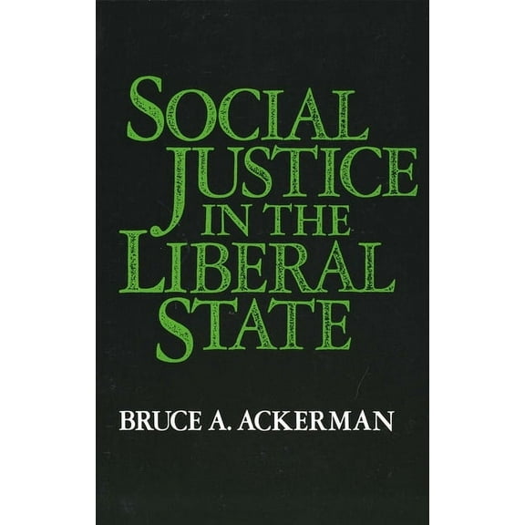 Social Justice in the Liberal State, (Paperback)