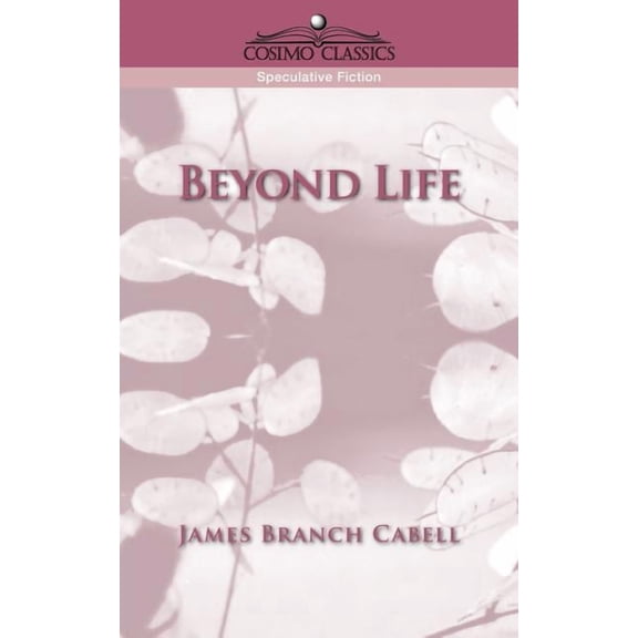 Beyond Life (Paperback)