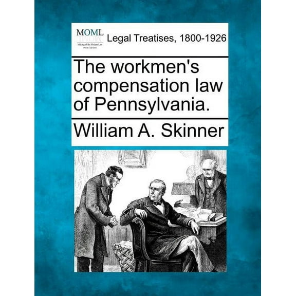 The Workmen's Compensation Law of Pennsylvania., (Paperback)