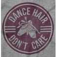 thumbnail image 2 of Dance Hair Dont Care Joke Ballet Barre Women Plus Size Long Sleeve Graphic Tee Brisco Brands 2X, 2 of 5