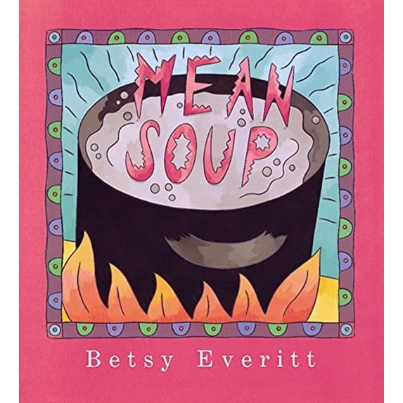 Pre-Owned Mean Soup (Paperback) 0152002278 9780152002275