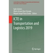 Lecture Notes in Intelligent Transportation and Infrastructu: Icte in Transportation and Logistics 2019 (Paperback)