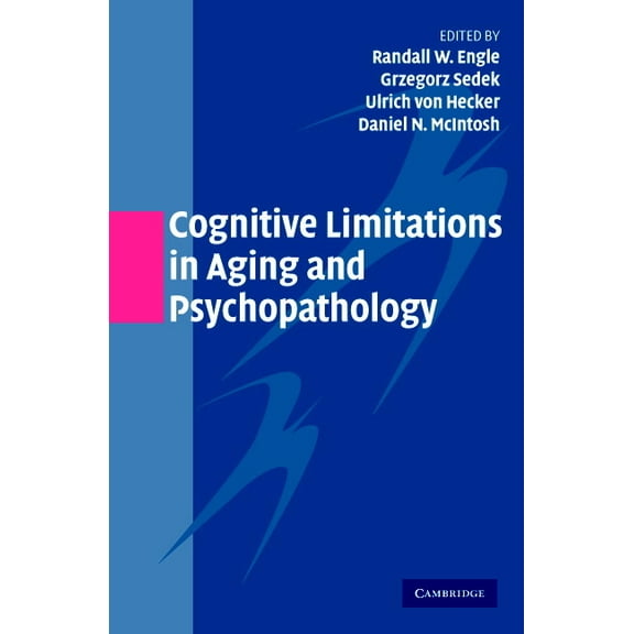 Cognitive Limitations in Aging and Psychopathology, (Paperback)