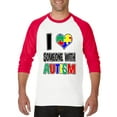 thumbnail image 1 of Artix - Mens Raglan Sleeve Baseball T-Shirts - I Love Someone With Autism, 1 of 5