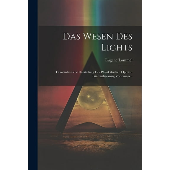 Das Wesen des Lichts (Paperback)