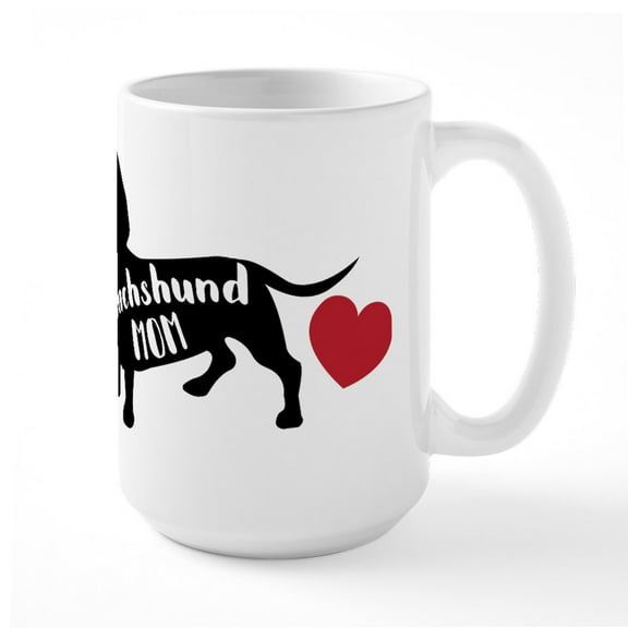 CafePress - Dachshund Mom - 15 oz Ceramic Large White Nolvety Mug