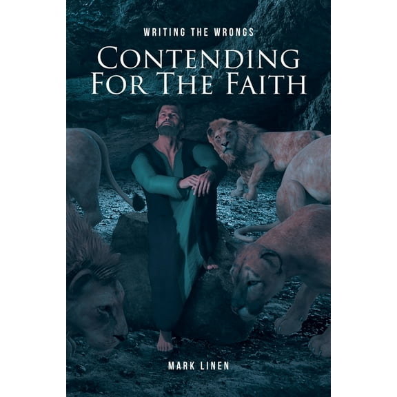 Contending for the Faith: Writing the Wrongs, (Paperback)