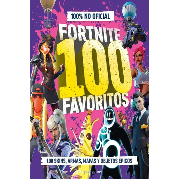 Fortnite 100 favoritos (100% No oficial), de Varios Autores