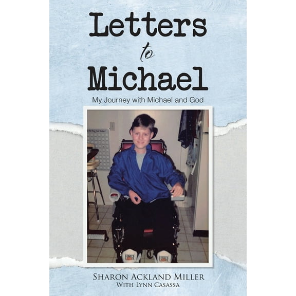 Letters to Michael: My Journey with Michael and God, (Paperback)