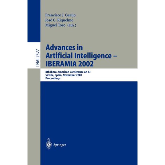 Advances in Artificial Intelligence - Iberamia 2002: 8th Ibero-American Conference on Ai, Seville, Spain, November 12-15, (Paperback)