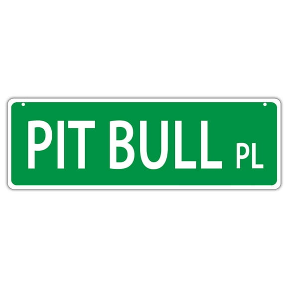 Plastic Street Signs: PIT BULL PLACE (PITBULL) | Dogs, Gifts