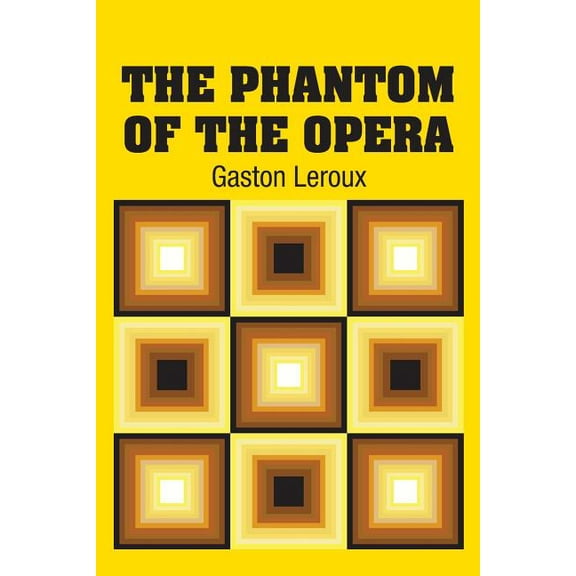 The Phantom of the Opera (Paperback)
