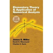JAMES E JR MILLER; DAVID G MOURSUND; CHARLES S DURIS Dover Books on Mathematics: Elementary Theory and Application of Numerical Analysis : Revised Edition (Paperback)