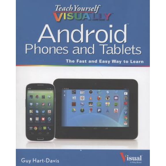 Pre-Owned Teach Yourself VISUALLY Android Phones and Tablets (Paperback) 1118646614 9781118646618