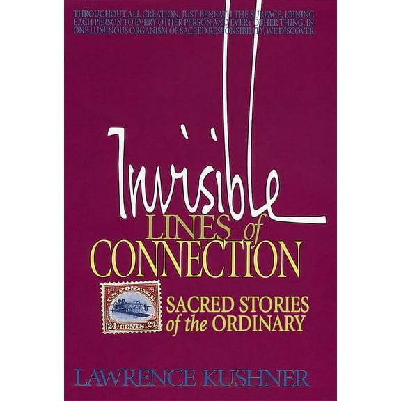 Kushner Invisible Lines of Connection: Sacred Stories of the Ordinary, (Paperback)