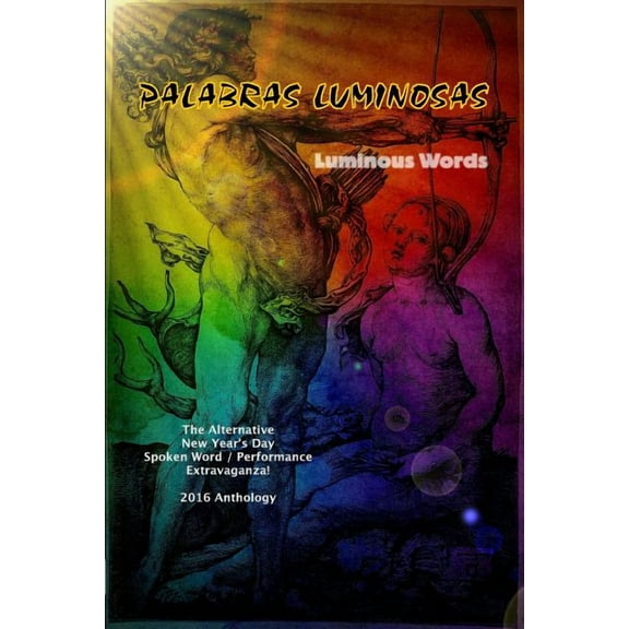Anydswpe Anthology: Palabras Luminosas: (Luminous Words) (Paperback)