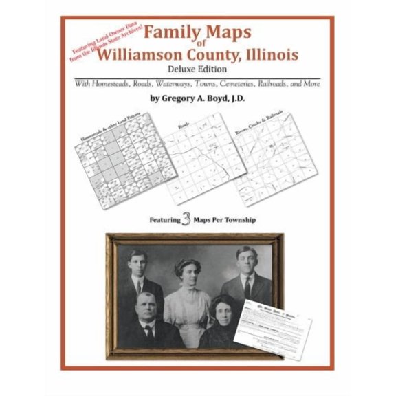 Family Maps of Williamson County, Illinois (Paperback)