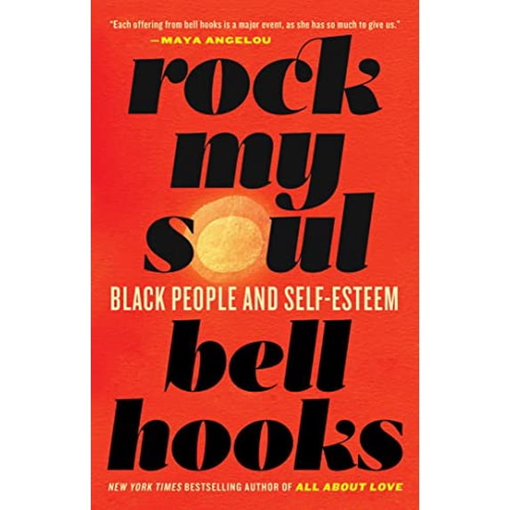 Pre-Owned Rock My Soul: Black People and Self-Esteem (Paperback) 0743456068 9780743456067