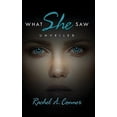 thumbnail image 2 of What She Saw : Unveiled (Hardcover), 2 of 2