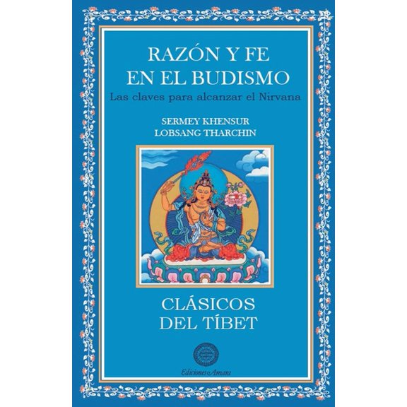 Razón y fe en el budismo, (Paperback)