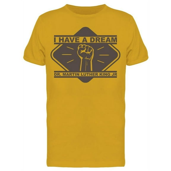 Have A Dream Men's T-shirt