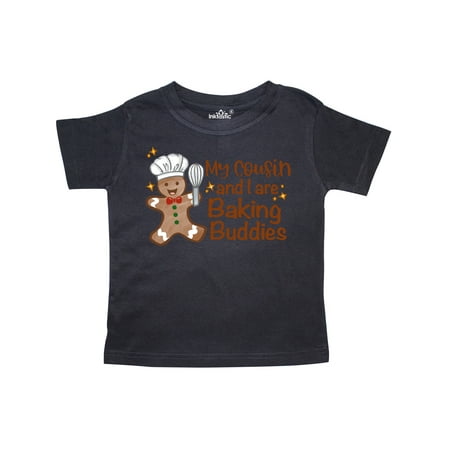 

Inktastic My Cousin And I Are Baking Buddies Gift Toddler Boy or Toddler Girl T-Shirt