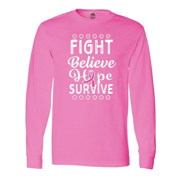 Inktastic Breast Cancer Awareness Fight Believe Hope Survive Long Sleeve T-Shirt