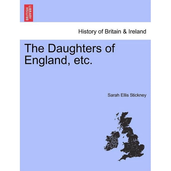 The Daughters of England, etc. (Paperback)