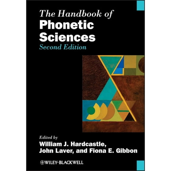 Blackwell Handbooks in Linguistics The Handbook of Phonetic Sciences, Book 116, (Paperback)