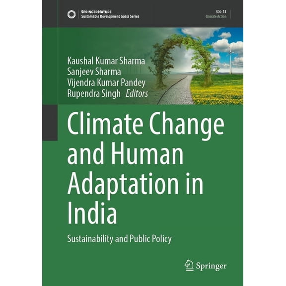 Sustainable Development Goals Climate Change and Human Adaptation in India: Sustainability and Public Policy, (Hardcover)
