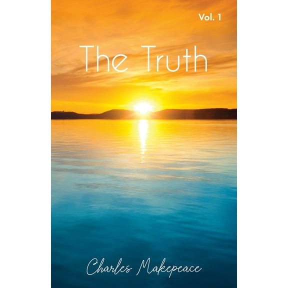 Truth The Truth, Book 1, (Paperback)