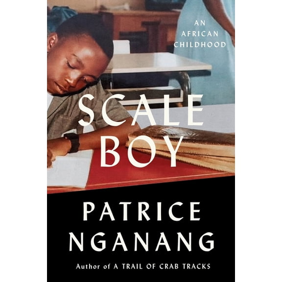 Scale Boy: An African Childhood, (Hardcover)