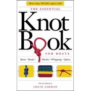 The Essential Knot Book : Knots, Bends, Hitches, Whippings, and Splices, Used [Paperback]