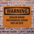 thumbnail image 4 of (2 Pack) Boiler Room Mechanical Room Not An Exit OSHA Warning Sign 24 Inch X 18 Inch Indoor / Outdoor Rust-Free Aluminum Metal Signs for Workplace, Workshop, and Construction Site, Made in the USA, 4 of 8