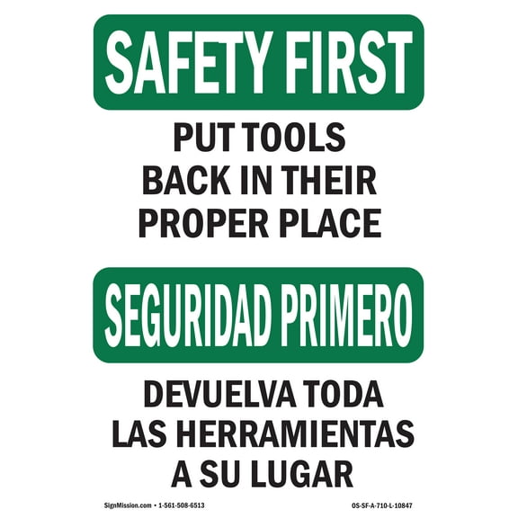 SignMission OS-SF-D-35-L-10847 OSHA Safety First Sign - Put Tools Back in Their Proper Place