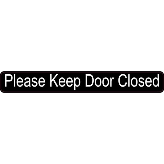 StickerTalk Please Keep Door Closed Vinyl Sticker, 10 inches x 1.25 inches