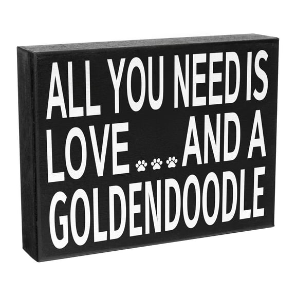 All You Need is Love and A Goldendoodle Sign and Funny Gift Wood Box Sign 8 x 6 Inches