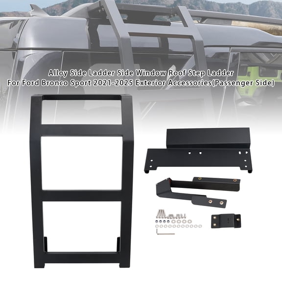 Ladder Side Window Roof Step Ladder For Ford Bronco Sport 2021-2025