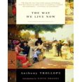 thumbnail image 1 of The Way We Live Now By Trollope, Anthony/ Osborne, Hugh, 1 of 1